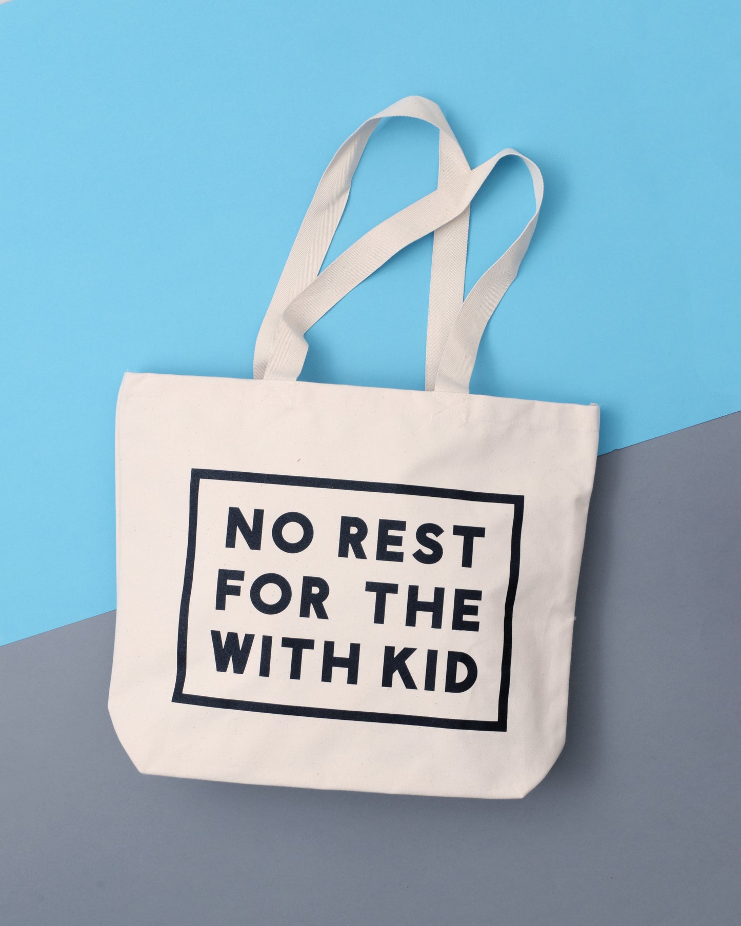 no rest for the with kid canvas tote bag at whippersnappers online